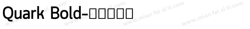Quark Bold字体转换